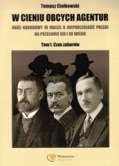 okładka W cieniu obcych agentur książka | Tomasz Ciołkowski