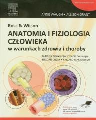 okładka Ross & Wilson. Anatomia i fizjologia człowieka... książka | Allison Grant, Waugh Anne