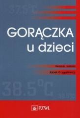 okładka Gorączka u dzieci książka | Praca Zbiorowa