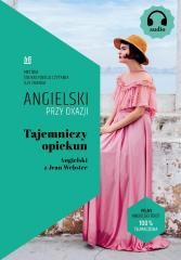 okładka Tajemniczy opiekun. Angielski z Jean Webster książka | Jean Webster
