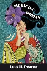 okładka Mecicine Woman, droga książka | Lucy Pearce