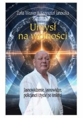 okładka Umysł na wolności książka | Krzysztof Janoszka, Zofia Weaver