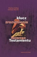 okładka Klucz do zrozumienia Nowego Testamentu książka | Christian Munch, Thomas Soding