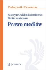 okładka Prawo mediów książka | prof. U, dr hab.KatarzynaChałubińska-Jentkiewicz