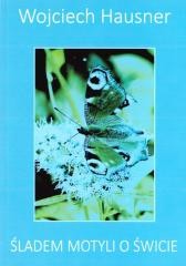 okładka Śladem motyli o świcie książka | Wojciech Hausner