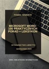 okładka Microsoft Word: 100 praktycznych porad + Leksykon książka | Paweł Wimmer