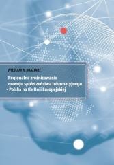 okładka Regionalne zróżnicowanie rozwoju społeczeństwa... książka | Maziarz WiesławM.