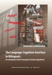 okładka The Language-Cognition Interface in Bilinguals książka | Jolanta Latkowska