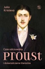 okładka Czas odczuwalny. Proust i doświadczenie literackie książka | Julia Kristeva