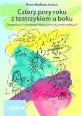 okładka Cztery pory roku z teatrzykiem u boku w.2 książka | Jadach BeataBarbara