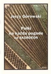okładka Polki na każdą pogodę na akordeon książka | Jerzy Górowski