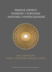 okładka Prawne aspekty podróży i turystyki - historia... książka | Cybula Piotr
