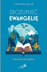 okładka Zrozumieć Ewangelię książka | o. MicheleMarongiuCRS