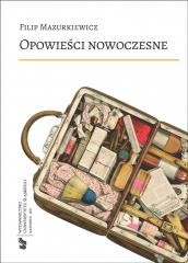 okładka Opowieści nowoczesne książka | Mazurkiewicz Filip