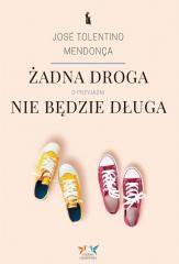 okładka Żadna droga nie będzie długa. O przyjaźni książka | Tolentino MendonçaJosé