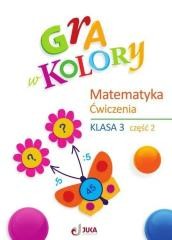 okładka Gra w kolory SP 3 Matematyka św cz.2 + zakładka książka