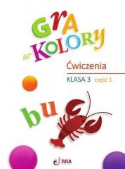 okładka Gra w kolory SP 3 Zeszyt ćwiczeń cz.1 książka | Praca Zbiorowa