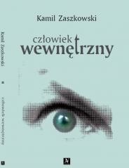 okładka Człowiek wewnętrzny książka | Kamil Zaszkowski