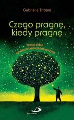 okładka Czego pragnę, kiedy pragnę książka | Gabriella Tripani