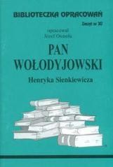 okładka Biblioteczka opracowań nr 030 Pan Wołodyjowski książka | Józef Osmoła