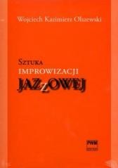 okładka Sztuka improwizacji jazzowej + CD PWM książka | Olszewski WojciechKazimierz
