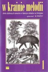 okładka W krainie melodii 1 PWM książka | Woźny Michał