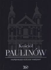 okładka Kościół Paulinów. Najpiękniejsze kościoły Warszawy książka | Praca Zbiorowa