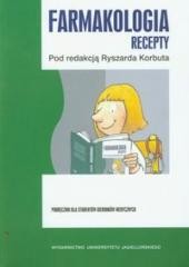 okładka Farmakologia Recepty książka | Pod red.RyszardKorbuta