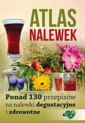 okładka Atlas nalewek książka | Praca Zbiorowa