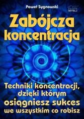 okładka Zabójcza koncentracja książka | Paweł Sygnowski