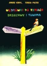 okładka Wędrówki po rymach Brzechwy i Tuwima książka | Janusz KORYL, Teresa Piątek