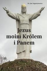 okładka Jezus moim Królem i Panem książka