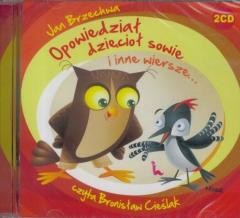 okładka Opowiedział dzięcioł sowie... audiobook książka | Jan Brzechwa