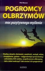 okładka Pogromcy olbrzymów: moc pozytywnego myślenia książka | Phil Weaver