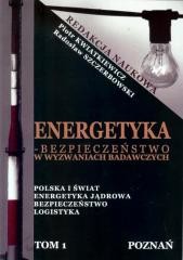 okładka Energetyka - bezpieczeństwo w wyzwaniach.. T.1 książka | Praca Zbiorowa