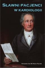 okładka Sławni pacjenci w kardiologii książka | Wnętrzak Iwona