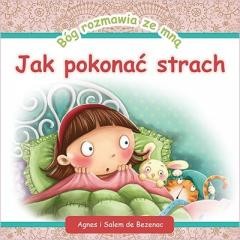 okładka Bóg rozmawia ze mną: Jak pokonać strach książka | Agnes iSalemdeBezenac