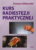 okładka Kurs radiestezji praktycznej książka | Tomasz Sitkowski