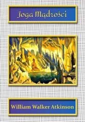 okładka Joga Mądrości książka | William WalkerAtkinson