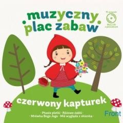 okładka Muzyczny plac zabaw. Czerwony Kapturek + CD książka