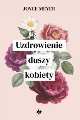 okładka Uzdrowienie duszy kobiety książka | Joyce Meyer