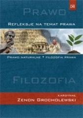 okładka Refleksje na temat prawa. Prawo naturalne książka | kard. ZenonGrocholewski