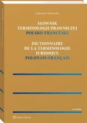 okładka Słownik terminologii prawniczej. Polsko-francuski książka | Aleksandra Machowska