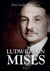 okładka Ludwig von Mises T.1 książka