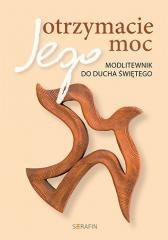 okładka Otrzymacie Jego moc książka | Praca Zbiorowa