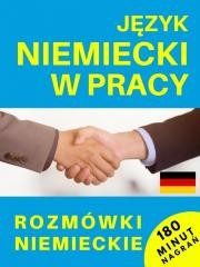 okładka Język niemiecki w pracy. Rozmówki niemieckie + CD książka | Praca Zbiorowa