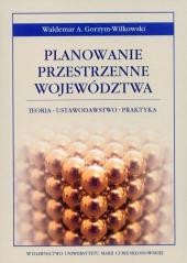 okładka Planowanie przestrzenne województwa książka | Gorzym-Wilkowski WaldemarA.