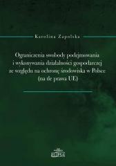 okładka Ograniczenia swobody podejmowania i wykonywania... książka | Karolina Zapolska