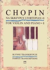 okładka Słynne transkrypcje na skrzypce i fortepian 1 książka | Fryderyk Chopin