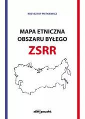 okładka Mapa etniczna obszaru byłego ZSSR książka | Pietkiewicz Krzysztof